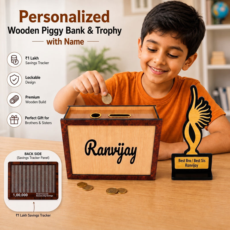Customized Rakhi Gift Combo for Kids– Personalized Wooden Piggy Bank & Trophy
