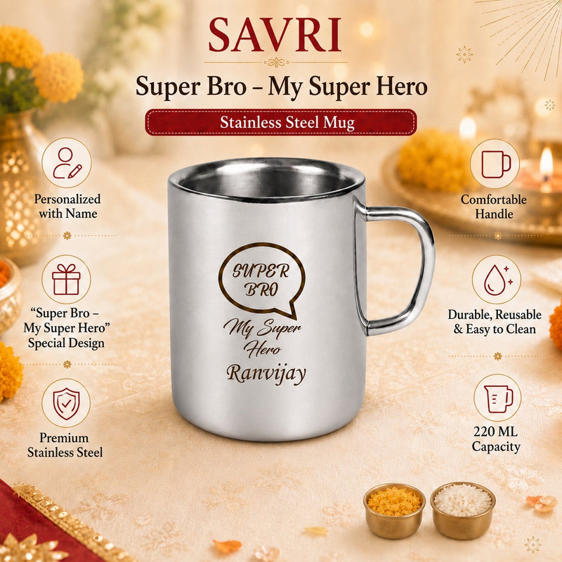 Customized Stainless Steel Coffee Mug with Super Bro and Name Emgraved.