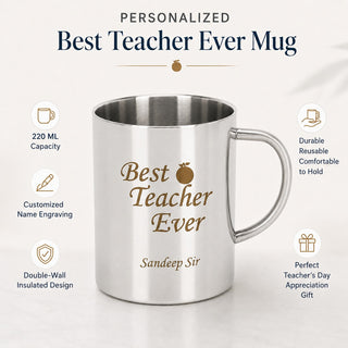 Customized Teacher Mug Best Teacher Ever with Name Engraved | 220ml Stainless Steel Coffee Mug