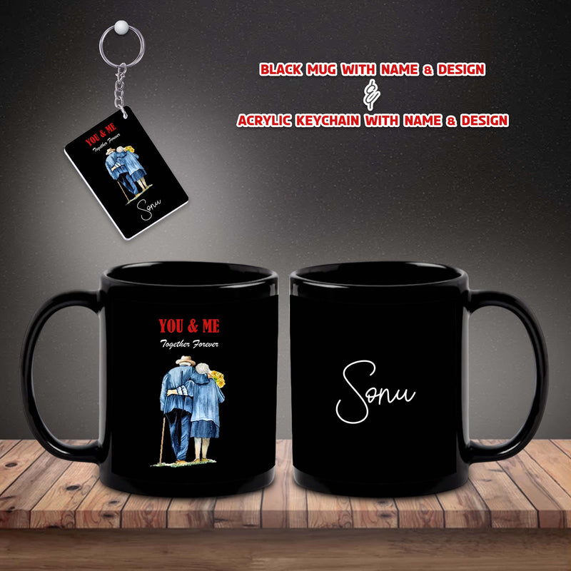 Anniversary Combo – Black Mug & Keychain with You and Me Quote and Old Couple Design with Name Printed.