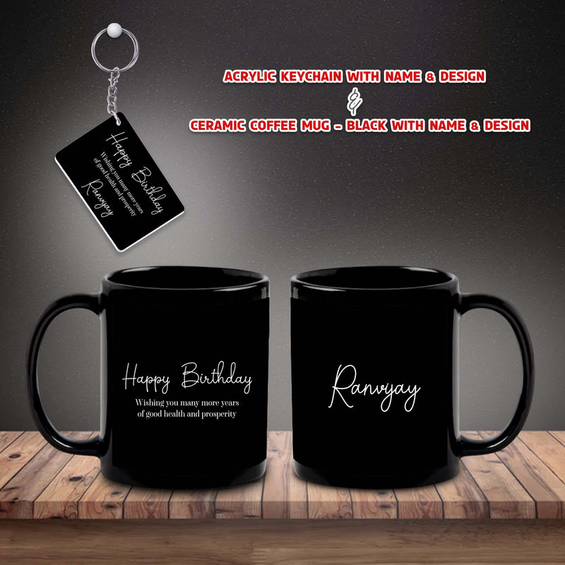 Birthday Gift Combo – Black Ceramic Coffee Mug &  Acrylic Keychain with 'Happy Birthday' Quote & Name Printed.