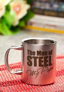 The man of steel my papa steel mug