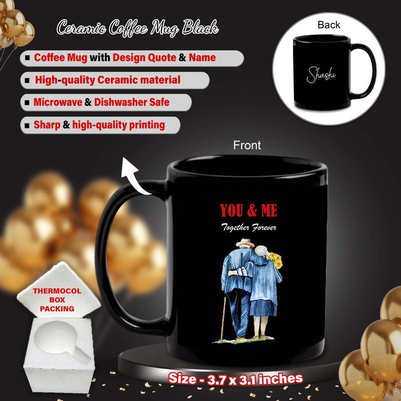 Anniversary Combo – Black Mug & Keychain with You and Me Quote and Old Couple Design with Name Printed.