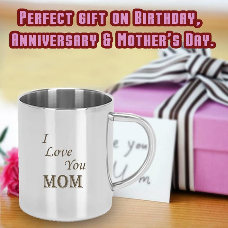 I love You Mom Steel Mug