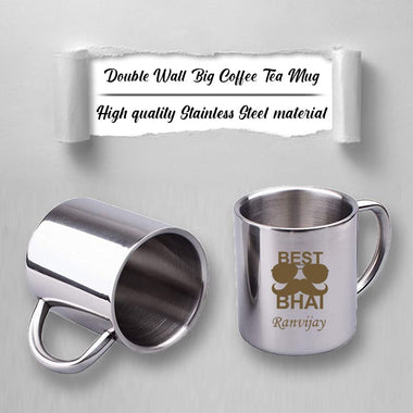 Customized Stainless Steel Mug with 'Best Bhai' Quote & design Engraved.