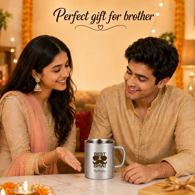 Customized Stainless Steel Mug with 'Best Bhai' Quote & design Engraved.