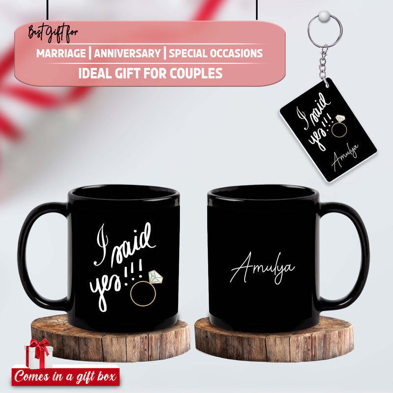 Black Patch Mug & Keychain with 'I Said Yes' Design Printed with Your Name Printed.