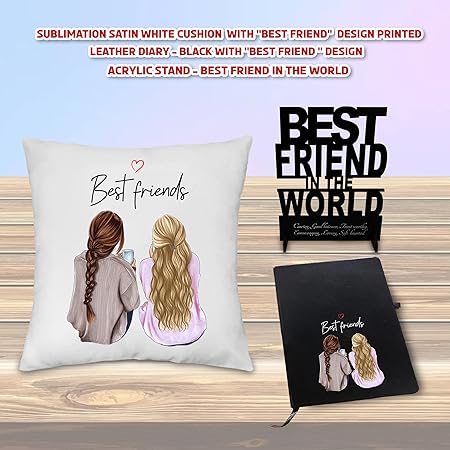 Female Friends-Sublimation Satin White Cushion,Acrylic Stand& Black Leather Diary- FriendshipDay