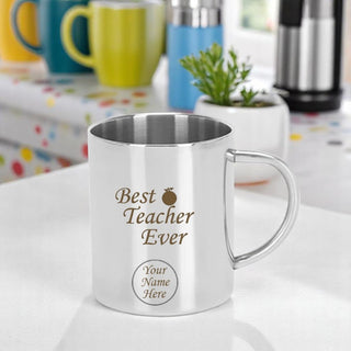 Custom Stainless Steel Mug - 'Best Teacher Ever' with Name