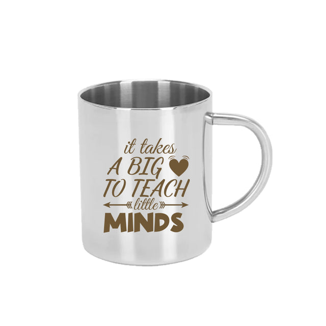 Stainless Steel Mug for Teacher's with Inspiring Quote.