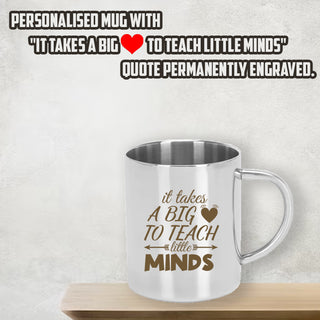 Stainless Steel Mug for Teacher's with Inspiring Quote.