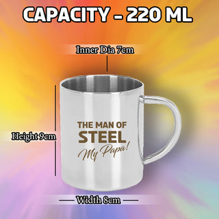 'The Man of Steel My Papa' Steel Mug.