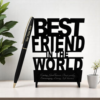 Personalized Pen and Best Friend In The World Acrylic Stand